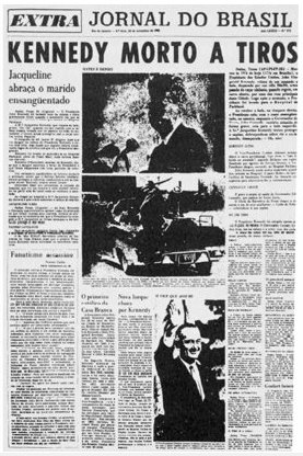 Uma edi&ccedil;&atilde;o extra dava conta da morte do presidente americano John Kennedy, em Dallas, no mesmo dia do atentado, em 22 de novembro de 1963
